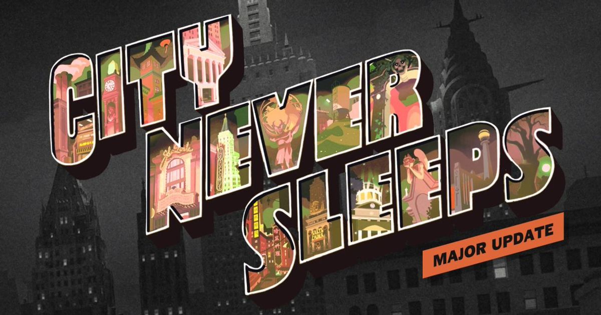 NEW MAJOR DEADLOCK UPDATE: CITY NEVER SLEEPS